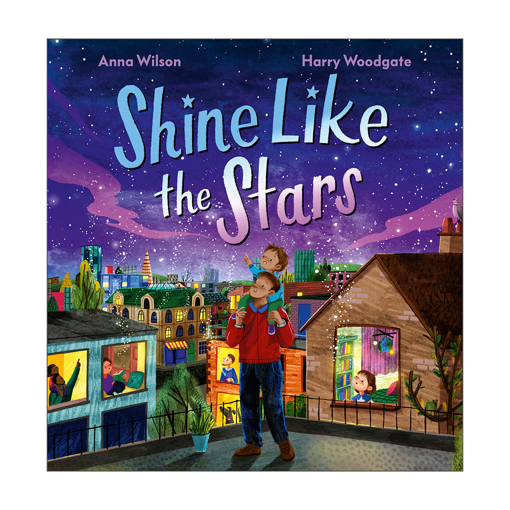 Shine Like the Stars Book Harry Woodgate