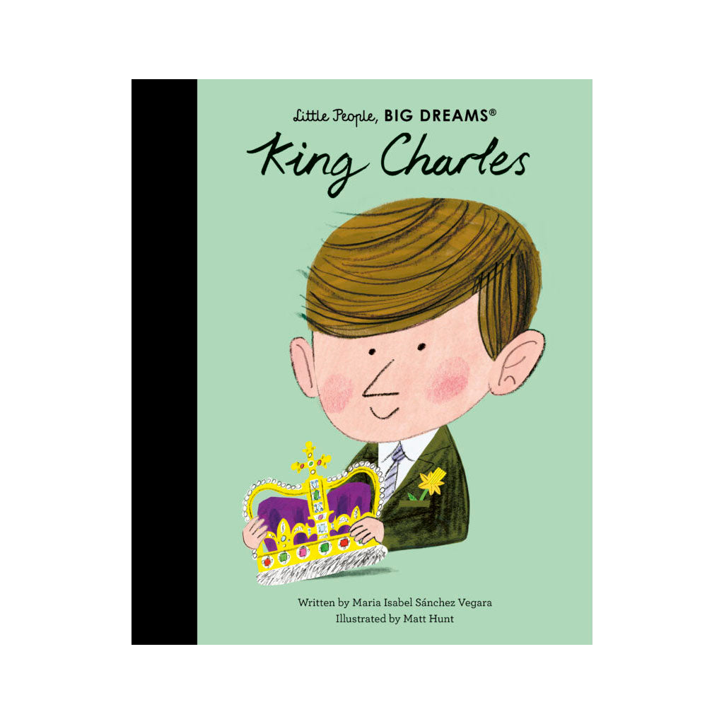 Little People, Big Dreams: King Charles Book