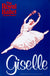 Giselle Print The Royal Ballet at Covent Garden